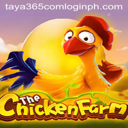 Explore the Exciting World of ChickenFarm and Connect with Ease via Taya365 Login