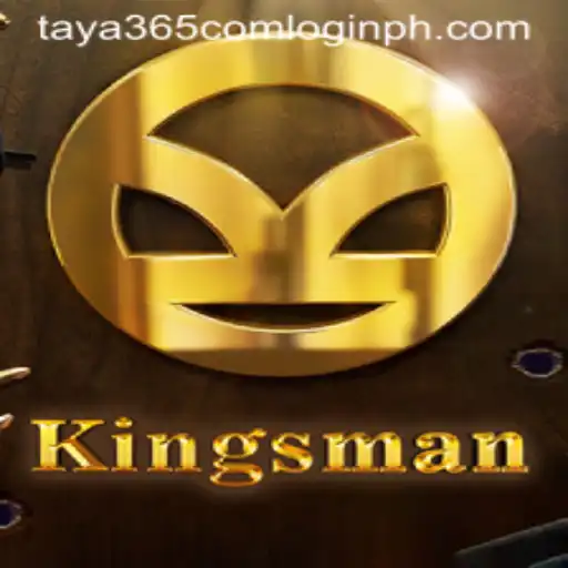 Kingsman: A Game of Strategy and Skill with Taya365 com