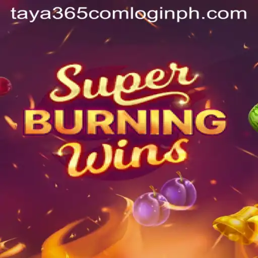 Unveiling SuperBurningWins: A Comprehensive Guide to Gameplay and Access on Taya365 Com Login